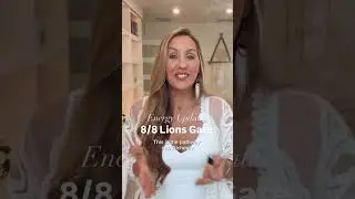 Energy Update 8/8 Lion's Gate