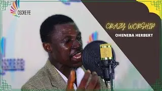 CRAZY LIVE GHANA WORSHIP SONGS FROM MINISTER OHENEBA HERBERT