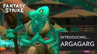 Argagarg Spotlight — Fantasy Strike