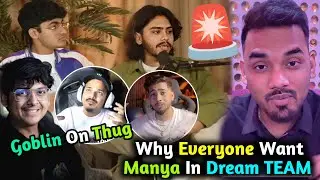 Why Goblin, Ak op & Slug Want to be Mortal Thug🚨 Everyone Want Manya in his Team?
