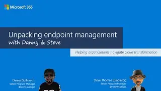 Unpacking Endpoint Management - Episode 8 - Endpoint Security