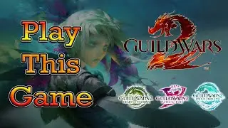 A Love Letter to Guild Wars 2 (and Why You Should Play it) | Guild Wars | Musings of an Idiot #5