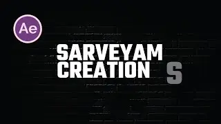 Text Animation in After Effect | Text Animation | After Effect Tutorial | Sarveyam Creations