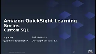 Custom SQL in QuickSight: 2023 Amazon QuickSight Learning Series