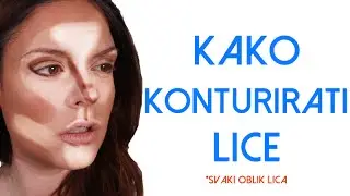 Kako konturirati lice - svaki oblik lica - Pravilno sjenčanje (konturiranje) lica - konkurisati lice