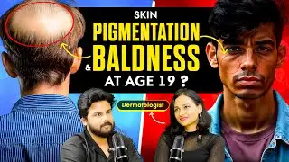 🚨TRUTH About Young Men Facing Skin Problems With Dermatologist Dr.Deepti Atmakuri| The Fashion Verge