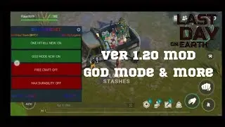 Last Day On Earth 1.20 Mod Apk | Install + gameplay | (download link in description)