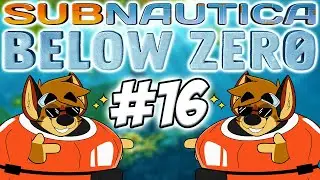 Subnautica Below Zero - INFLATION FURRY PLAYS - Part 16