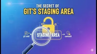 You Don't Understand git add! (The Secret of the Staging Area)