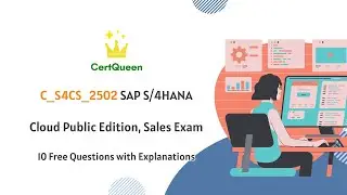 C_S4CS_2502 SAP S/4HANA Cloud Public Edition, Sales Exam | 10 Free Questions with Explanations