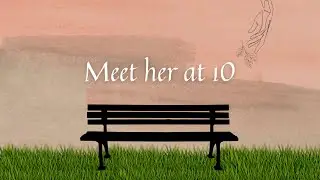 Meet Her at 10- Short film (2021)