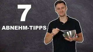 7 Abnehm-Tipps welche wirklich funktionieren (wissenschaftlich erklärt)