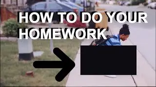 how to do your homework