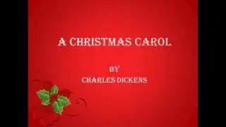 A Christmas Carol by Charles Dickens