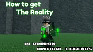 How to get The Reality  [ T5 Bow ] in Roblox Critical Legends