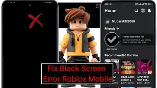 How To Fix Black Screen On Roblox Mobile (2025) | Roblox Black Screen Problem