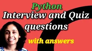 Python interview questions for beginners and quizzes | Python Tutorials