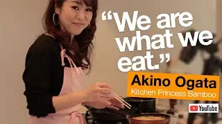Meet Akino Ogata, Japan's Kitchen Princess Bamboo