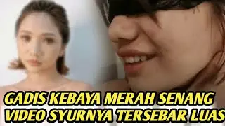 PENGAKUAN GADIS KEBAYA MERAH VIRAL BIKIN TERKEJUT