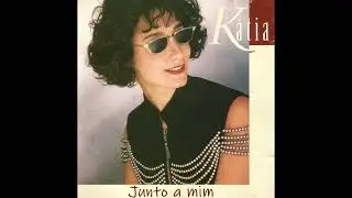 Katia - Junto A Mim - 1995