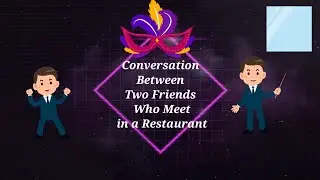 #Conversation Between Two Friends Who Meet in a Restaurant#easy
