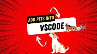 Making VSCode Cool | Pet's in Vscode | VsCode-Pets Extension