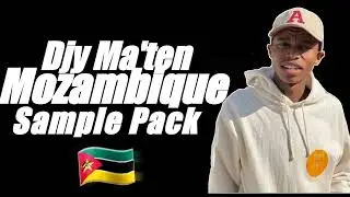 MOZAMBIQUE SAMPLE PACK|Djy Ma'ten|