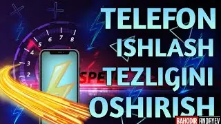 Telefon ishlash tezligini oshirish