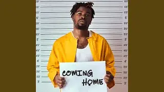 COMING HOME