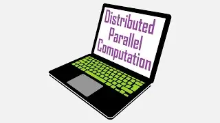 Parallel Processing on Your Laptop