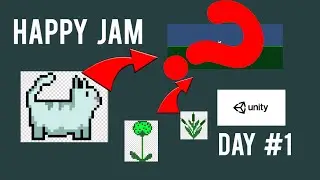 Happy Jam DEVLOG day #1