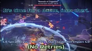 4.0's Spiral Abyss - Floor 12: 9 Stars (No Retries) | Genshin Impact 4.0