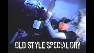 OLD STYLE DRY | SURVIVAL B