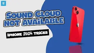 Fix SoundCloud not available in your country on iPhone 2025