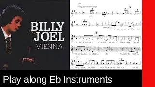 Vienna (Billy Joel ,1977), Eb-Instrument Play along