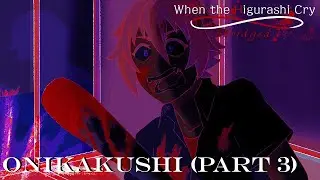 When the Higurashi Cry Abridged | Chapter 1 - Onikakushi (Part 3)