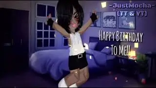 Birthday//meme//gift for myself cuz why not