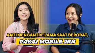 Anti Mengantre Lama Saat Berobat dengan Mobile JKN - Inside Talks