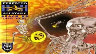 Perfecto Allstarz - Reach Up (Papa's Got A Brand New Pig Bag) (Radio Edit) :)