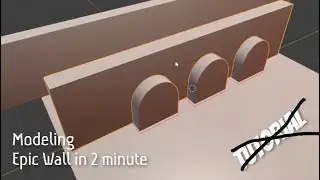 Modeling Epic Wall in 2 Minutes