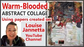 Collage Abstract Using Hand-made Papers Inspired by Korean art of Joomchi & Japanese Art of Momigami