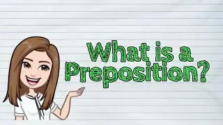 (ENGLISH) What is a Preposition? | 