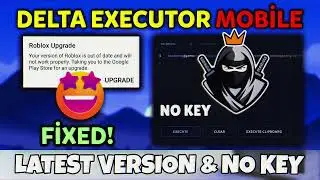 Delta Executor | How To Fix Roblox Upgrade Error ।। Delta Executor Not Working (Latest version 2024)