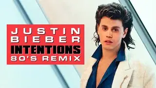 80's Remix: Justin Bieber ft. Quavo - Intentions