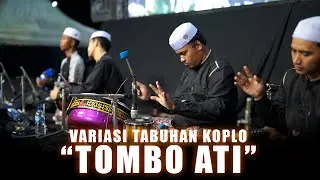 FULL KOPLO VARIASI TABUHAN TOMBO ATI - HOLES MAJID