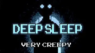 Deep Sleep [Walkthrough]