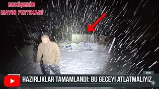 MAYIS FIRTINASI.BU GECEYİ ATLATMALIYIZ..KABLOLAR KOPTU.AĞAÇLAR YIKILABİLİR