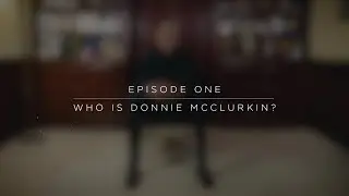 Moments With Donnie McClurkin - Who Is Donnie McClurkin (Episode 1)
