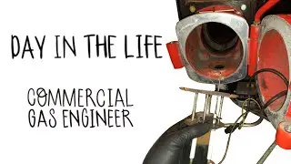 DAY IN THE LIFE OF A COMMERCIAL GAS ENGINEER pt32