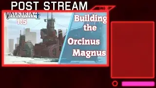 Post Stream: "Hopefully" Finishing the 1:5 scale Orcinus Magnus